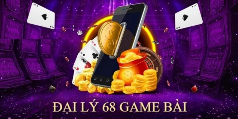 Đại Lý 68 Game Bài - Cơ Hội Kiếm Tiền Hoa Hồng Cực Khủng 5 Thành viên đại lý phải thực hiện đúng nhiệm vụ của mình