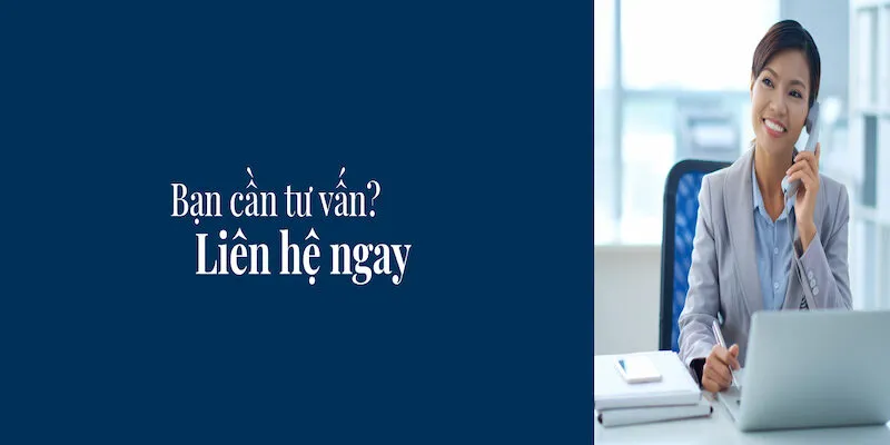 Liên hệ là phương thức hiệu quả nhất giúp bạn tìm ra lời giải đáp
